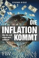 Stefan Riße - Die Inflation kommt, Inbunden