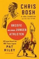 Chris Bosh - Briefe an einen jungen Athleten, Inbunden. Tillgänglighet: Lägg i varukorg