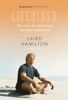 Laird Hamilton - Liferider, Inbunden. Tillgänglighet: Lägg i varukorg