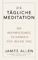 James Allen - Die tägliche Meditation, Inbunden