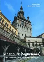 Jürgen Henkel - Schäßburg (Sighisoara) - Eine Erkundung der "Perle Siebenbürgens", Häftad. Tillgänglighet: Lägg i varukorg