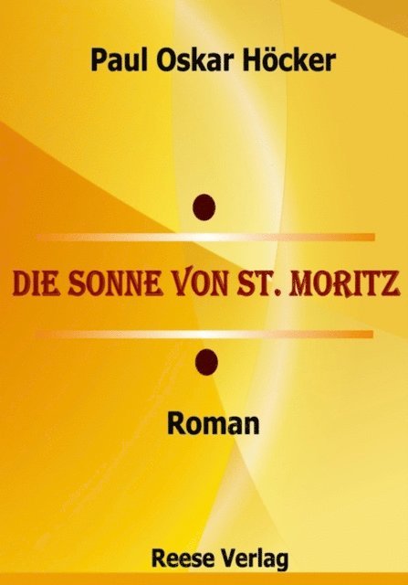 Paul Oskar Hocker - Die Sonne von St. Moritz, E-bok