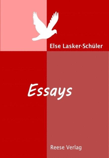 Else Lasker-Schuler - Essays, E-bok