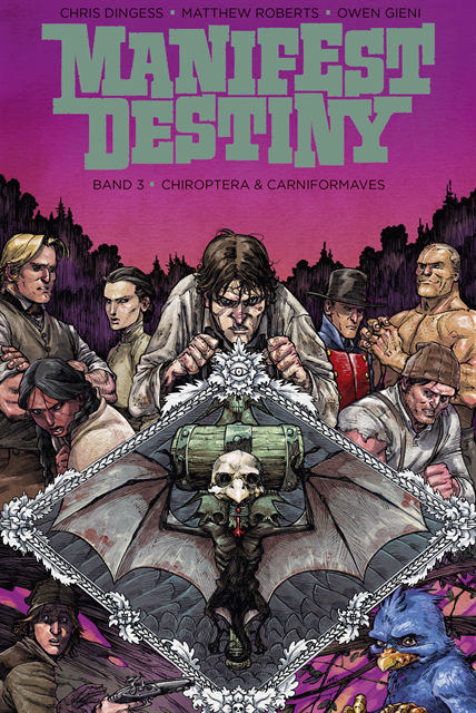 Chris Dingess - Manifest Destiny 3: Chiroptera & Carniformaves, E-bok