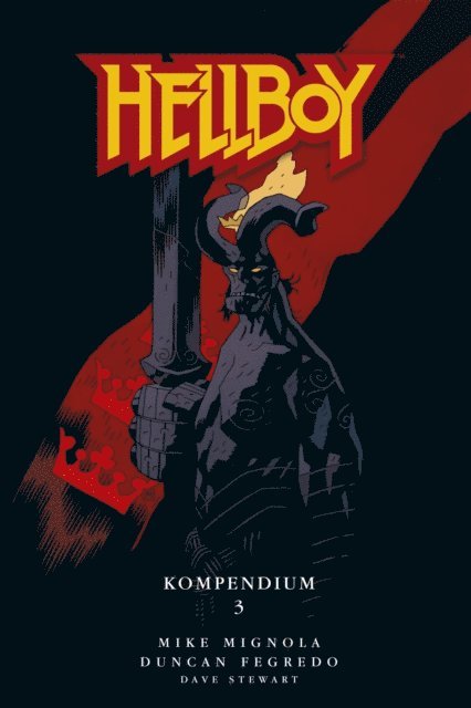 Mike Mignola - Hellboy Kompendium 3, E-bok