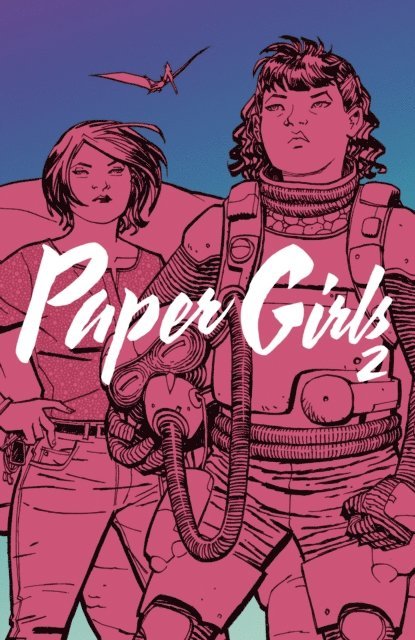 Brian K. Vaughan - Paper Girls 2, E-bok