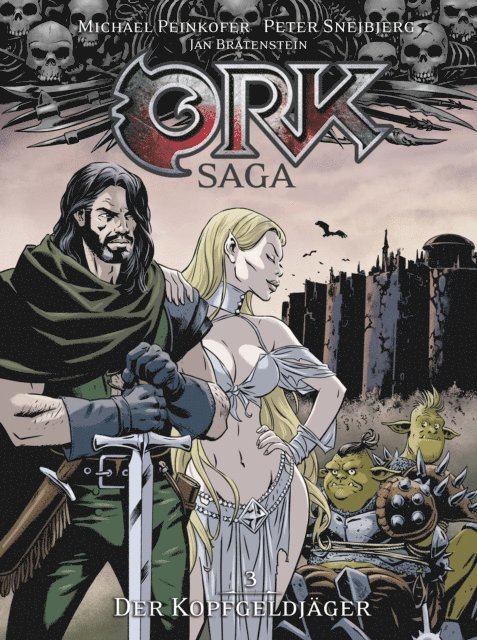 Michael Peinkofer, Jan Bratenstein - Ork-Saga 3: Der Kopfgeldjäger, E-bok