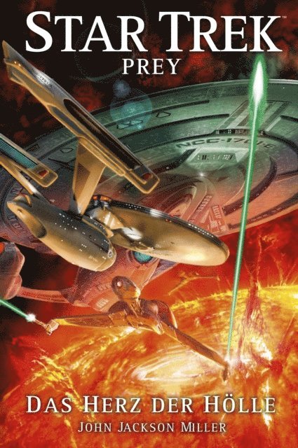 John Jackson Miller - Star Trek - Prey 1: Das Herz der Hölle, E-bok