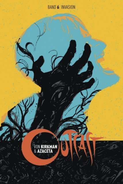 Robert Kirkman - Outcast 6: Invasion, E-bok