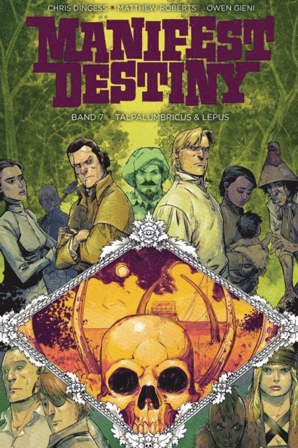 Chris Dingess - Manifest Destiny 7: Talpa Lumbricus & Lepus, E-bok