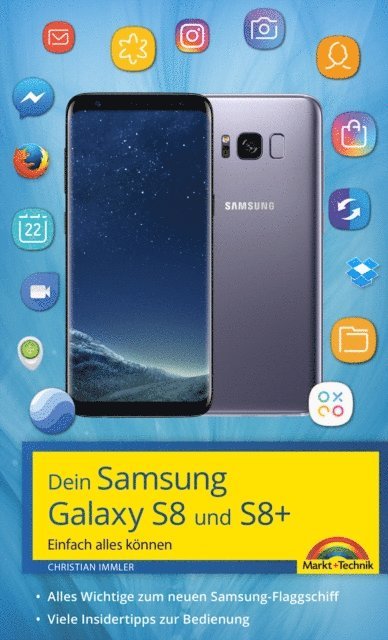 Christian Immler - Dein Samsung Galaxy S8 und S8+, E-bok