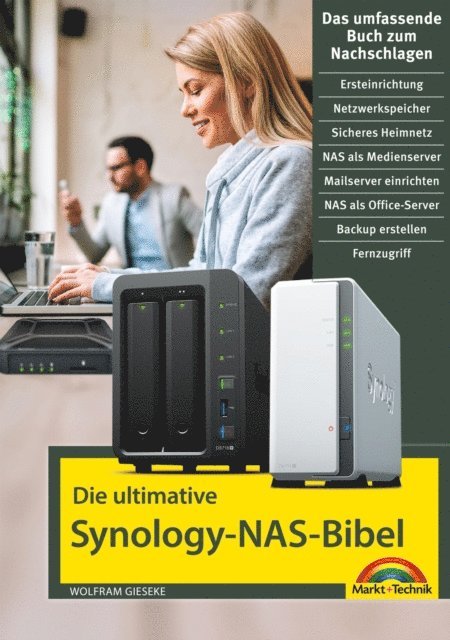 Wolfram Gieseke - Die ultimative Synology NAS Bibel, E-bok