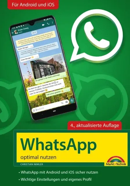 Christian Immler - WhatsApp - optimal nutzen - 4. Auflage - neueste Version 2021 mit allen Funktionen erklärt, E-bok. Tillgänglighet: Lägg i varukorg