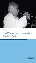 Das Wunder der Trompete - Maurice Andre