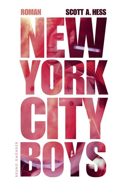 Scott Alexander Hess - New York City Boys, E-bok