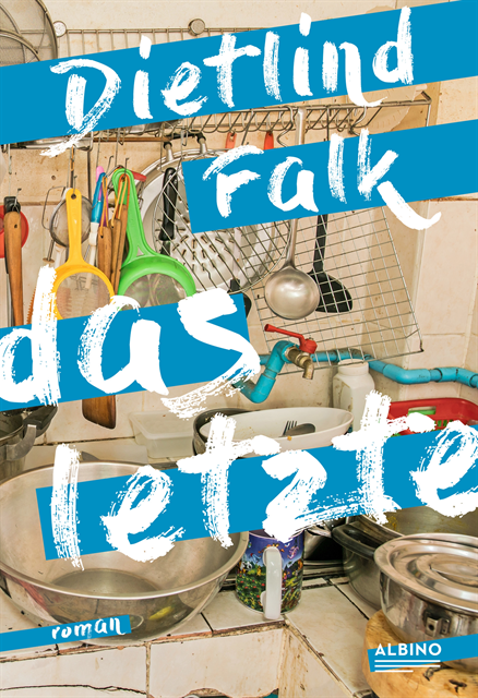 Dietlind Falk - Das Letzte, E-bok. Tillgänglighet: Lägg i varukorg