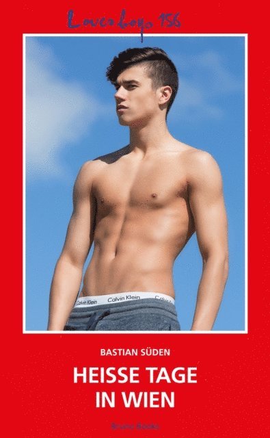 Bastian Suden - Loverboys 156: Heiße Tage in Wien, E-bok