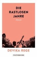 Devika Rege - Die rastlosen Jahre, Inbunden