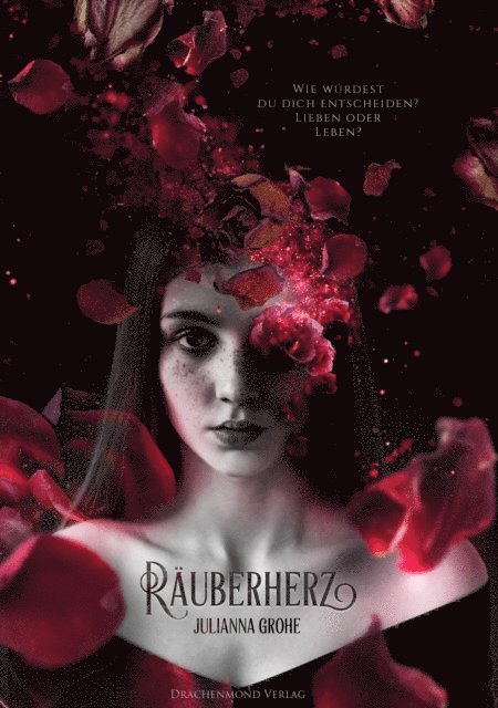 Julianna Grohe - Räuberherz, E-bok