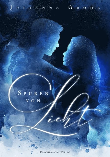 Julianna Grohe - Spuren von Licht, E-bok