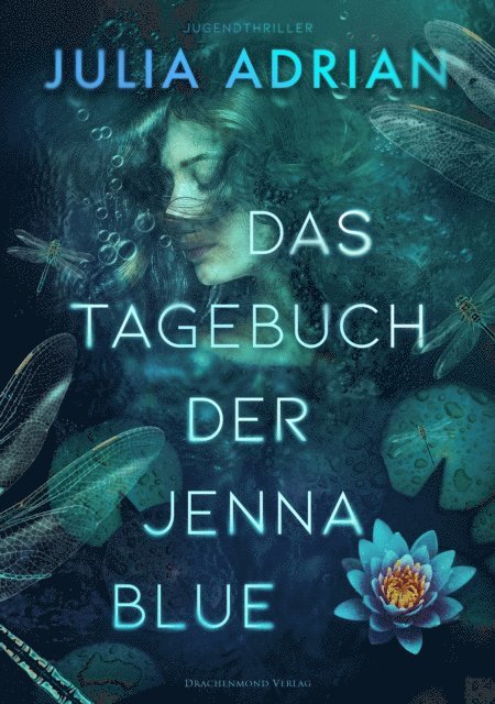 Julia Adrian - Das Tagebuch der Jenna Blue, E-bok. Tillgänglighet: Lägg i varukorg