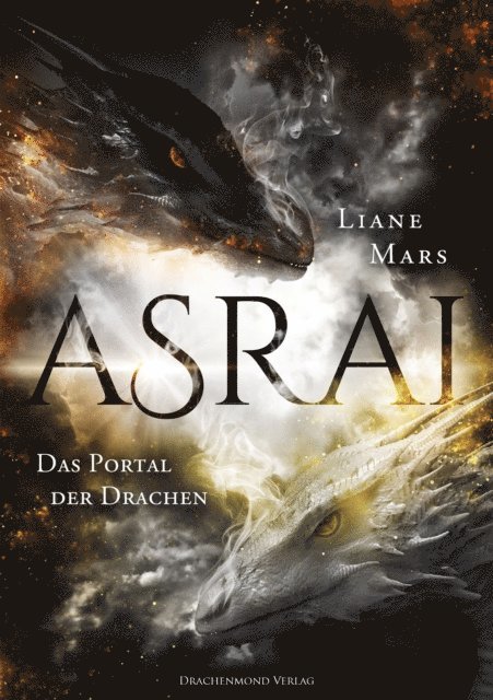 Liane Mars - Asrai - Das Portal der Drachen, E-bok