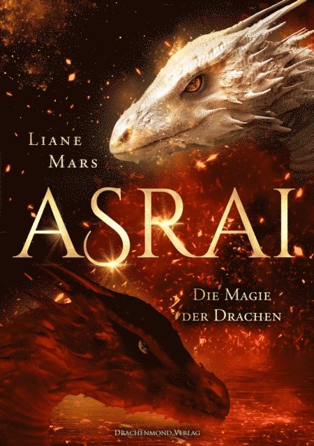Liane Mars - Asrai - Die Magie der Drachen, E-bok. Tillgänglighet: Lägg i varukorg