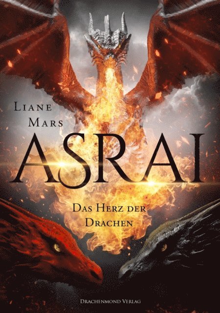 Liane Mars - Asrai - Das Herz der Drachen, E-bok