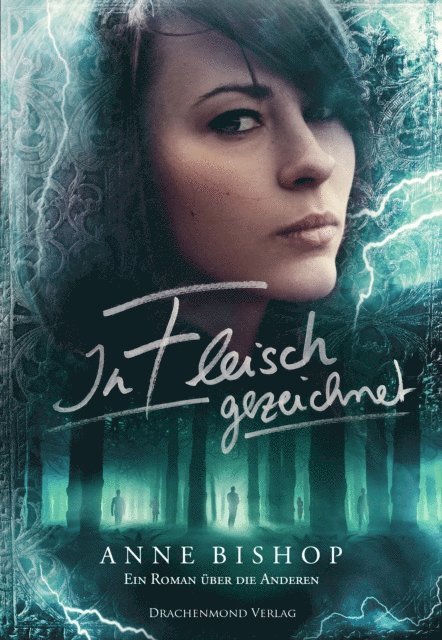Anne Bishop - In Fleisch gezeichnet, E-bok
