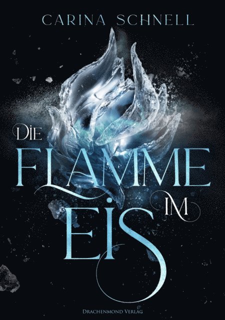 Die Flamme im Eis