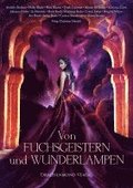 Von Fuchsgeistern und Wunderlampen