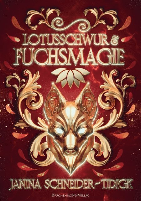 Janina Schneider-Tidigk - Lotusschwur & Fuchsmagie, E-bok. Tillgänglighet: Lägg i varukorg