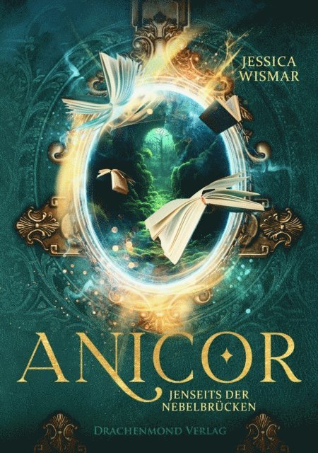Jessica Wismar - Anicor - Jenseits der Nebelbrücken, E-bok