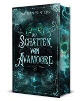 Nathan Winters - Der Schatten von Avamoore, Inbunden