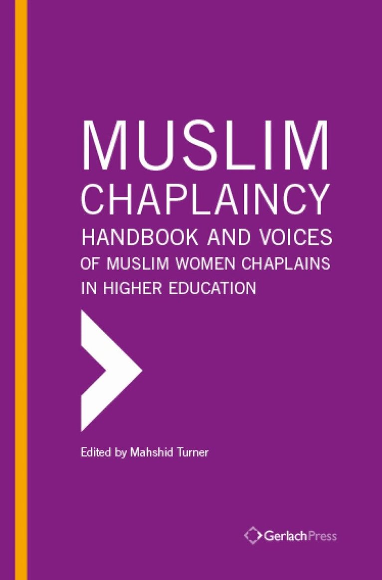 Mahshid Turner - Muslim Chaplaincy, Inbunden