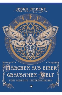 Jesko Habert - Märchen aus einer grausamen Welt, Häftad