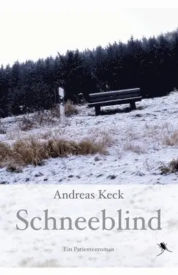 Andreas Keck - Schneeblind, Häftad. Tillgänglighet: Lägg i varukorg