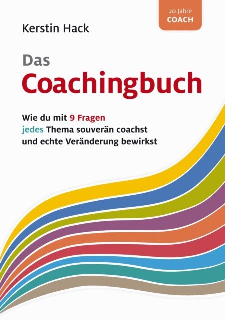Kerstin Hack - Das Coachingbuch, E-bok