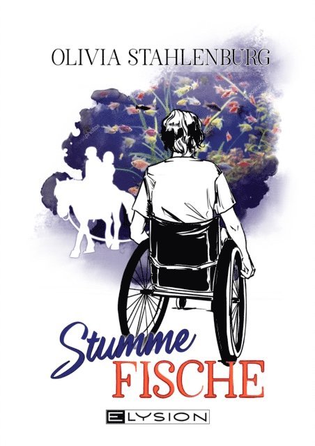 Olivia Stahlenburg - Stumme Fische, E-bok