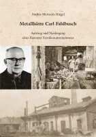 Andrea Mercedes Riegel - Metallhütte Carl Fahlbusch, Häftad. Tillgänglighet: Lägg i varukorg