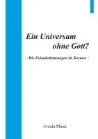 Ursula Maier - Ein Universum ohne Gott?, Häftad. Tillgänglighet: Lägg i varukorg