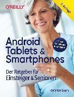 Android Tablets & Smartphones - 5. aktualisierte Auflage des Bestsellers. Mit groer Schrift und in Farbe.
