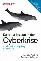 Isabelle Ewald, Alexander Schinner - Kommunikation in der Cyberkrise, Häftad
