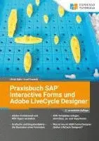 Ulrich Bähr, Axel Treusch - Praxisbuch SAP Interactive Forms und Adobe LiveCycle Designer, Häftad. Tillgänglighet: Lägg i varukorg