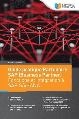 Robin Schneider - Guide pratique Partenaire SAP (Business Partner) Fonctions et intégration à SAP S/4HANA, Häftad. Tillgänglighet: Lägg i varukorg
