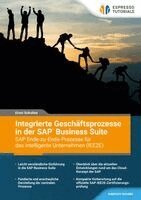 Ernst Schulten - Integrierte Geschäftsprozesse in der SAP Business Suite - SAP-Ende-zu-Ende-Business-Prozesse für das intelligente Unternehmen (IEE2E), Häftad