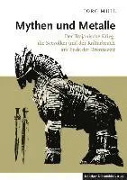 Jörg Mull - Mythen und Metalle, Inbunden. Tillgänglighet: Lägg i varukorg