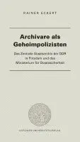 Eckert Rainer - Archivare als Geheimpolizisten, Häftad. Tillgänglighet: Lägg i varukorg