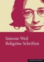 Ellen D. Fischer - Simone Weil - Religiöse Schriften, Inbunden. Tillgänglighet: Lägg i varukorg