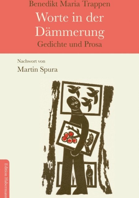 Martin Spura, Benedikt Maria Trappen - Worte in der Dämmerung, E-bok